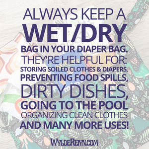 Items You Didn't Know You Needed Until You Had Kids - Wet Bags
