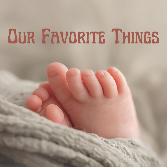 Our Favorite Things