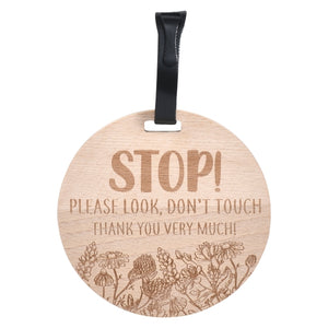 Wooden Stop Please Don't Touch Car Seat Tag, Floral